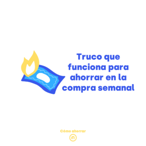Truco para ahorrar en la compra semanal