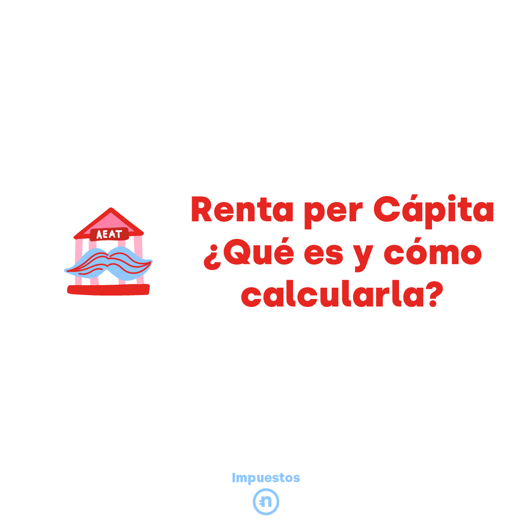 patrocinado ceja Geometría Cómo se calcula la renta per cápita de la unidad familiar? ⋆ Nuria Hidalgo